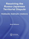 Resolving the Russo-Japanese Territorial Dispute (eBook, PDF)