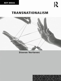 Transnationalism (eBook, PDF) - Vertovec, Steven