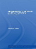 Globalization, Prostitution and Sex Trafficking (eBook, PDF)