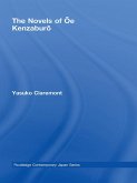 The Novels of Oe Kenzaburo (eBook, PDF) The Novels of Oe Kenzaburo (eBook, PDF)