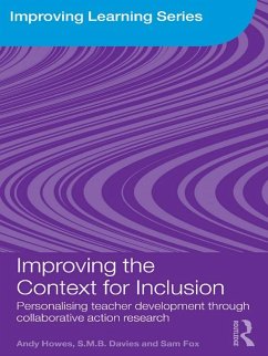 Improving the Context for Inclusion (eBook, PDF) - Howes, Andy; Davies, S. M. B.; Fox, Sam