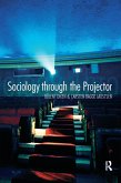 Sociology Through the Projector (eBook, PDF)