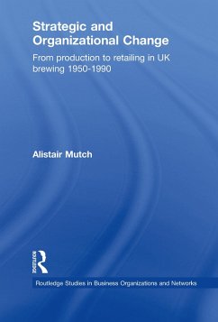 Strategic and Organizational Change (eBook, PDF) - Mutch, Alistair