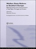 Welfare State Reform in Southern Europe (eBook, PDF)
