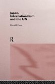 Japan, Internationalism and the UN (eBook, PDF)