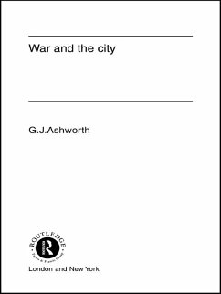 War and the City (eBook, PDF) - Ashworth, Gregory J.