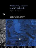 Midwives, Society and Childbirth (eBook, PDF)