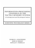 Information-Processing Channels in the Tactile Sensory System (eBook, ePUB)
