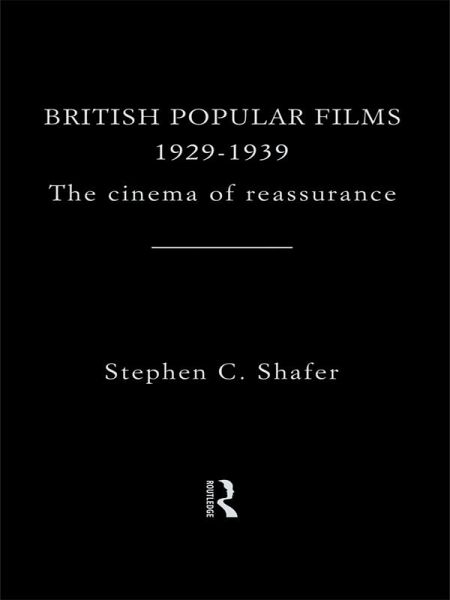 British Popular Films 1929-1939 (eBook, PDF) British Popular Films 1929-1939 (eBook, PDF)