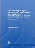 The Coming of Age of Information Technologies and the Path of Transformational Growth. (eBook, PDF)