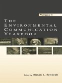 The Environmental Communication Yearbook (eBook, PDF) The Environmental Communication Yearbook (eBook, PDF)