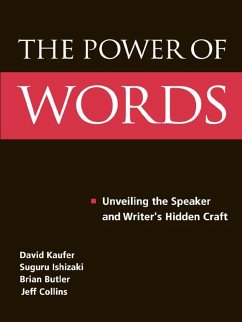 The Power of Words (eBook, PDF) - Kaufer, David S.; Ishizaki, Suguru; Butler, Brian S.; Collins, Jeff