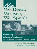 Now We Read, We See, We Speak (eBook, PDF)