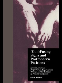 (Con)Fusing Signs and Postmodern Positions (eBook, PDF) - Neustadt, Robert