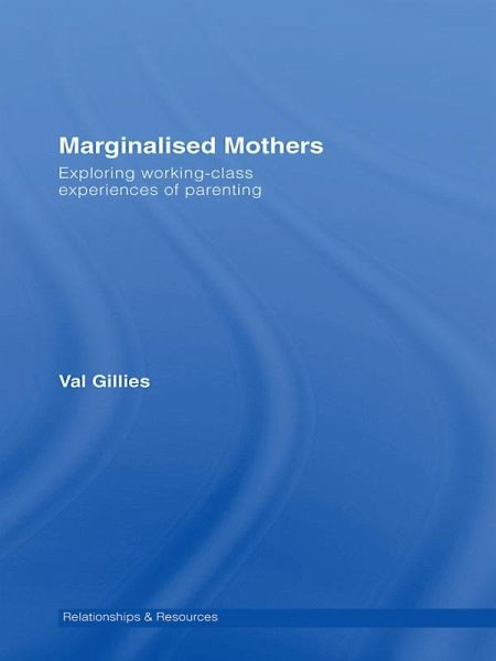 Marginalised Mothers (eBook, PDF) Marginalised Mothers (eBook, PDF)