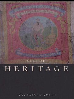 Uses of Heritage (eBook, PDF) - Smith, Laurajane