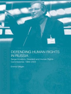 Defending Human Rights in Russia (eBook, PDF) - Gilligan, Emma