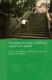 Pilgrimages and Spiritual Quests in Japan (eBook, PDF)