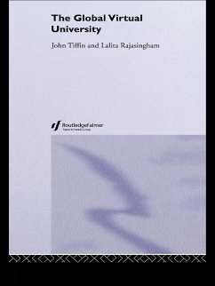 The Global Virtual University (eBook, PDF) - Rajasingham, Lalita; Tiffin, John