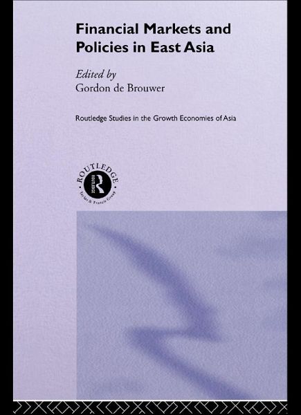 Financial Markets and Policies in East Asia (eBook, PDF)