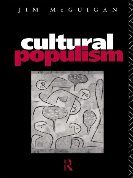 Cultural Populism (eBook, PDF) Cultural Populism (eBook, PDF)