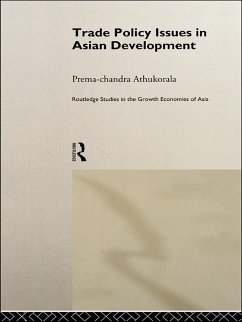 Trade Policy Issues in Asian Development (eBook, PDF) - Athukorala, Prema-Chandra