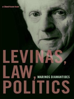 Levinas, Law, Politics (eBook, PDF)