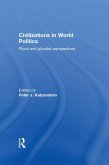 Civilizations in World Politics (eBook, PDF)