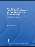 The Cooperation Challenge of Economics and the Protection of Water Supplies (eBook, ePUB)