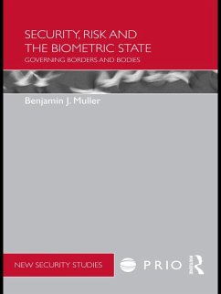 Security, Risk and the Biometric State (eBook, ePUB) - Muller, Benjamin