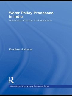 Water Policy Processes in India (eBook, PDF) - Asthana, Vandana