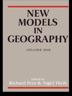 New Models in Geography - Vol 1 (eBook, PDF)