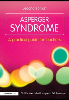 Asperger Syndrome (eBook, PDF) - Cumine, Val; Dunlop, Julia; Stevenson, Gill