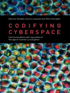 Codifying Cyberspace (eBook, PDF) - Tambini, Damian; Leonardi, Danilo; Marsden, Chris