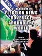 The Handbook of Election News Coverage... - Bild 1