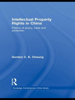 Intellectual Property Rights in China (eBook, PDF) - Cheung, Gordon C. K