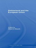 Switzerland and the European Union (eBook, PDF)