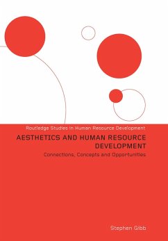 Aesthetics and Human Resource Development (eBook, PDF) - Gibb, Stephen