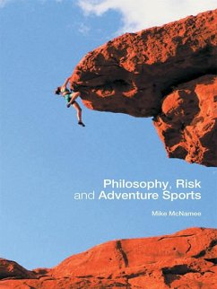 Philosophy, Risk and Adventure Sports (eBook, PDF)