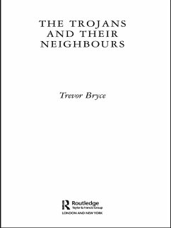 The Trojans & Their Neighbours (eBook, PDF) - Bryce, Trevor