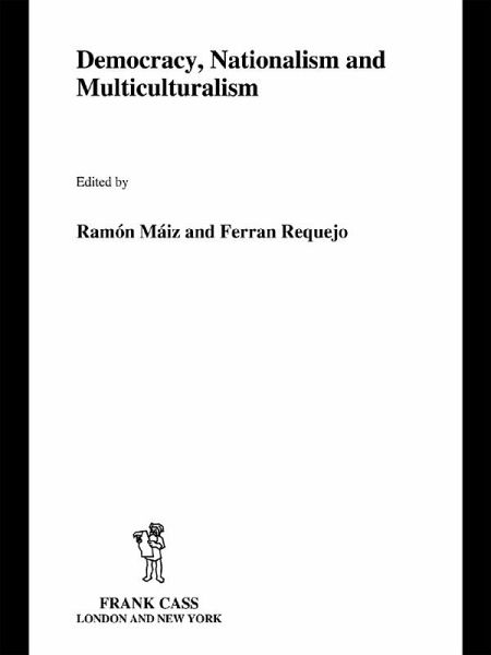 Democracy, Nationalism and Multiculturalism (eBook, PDF)