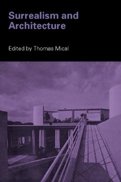 Surrealism and Architecture (eBook, PDF)