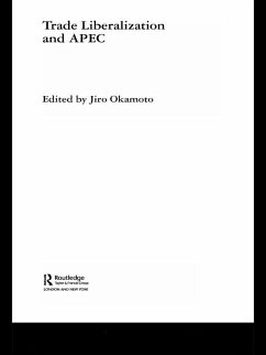 Trade Liberalization and APEC (eBook, PDF) - Okamoto, Jiro