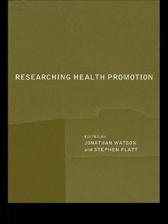 Researching Health Promotion (eBook, PDF) Researching Health Promotion (eBook, PDF)