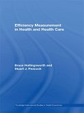 Efficiency Measurement in Health and Health Care (eBook, PDF)