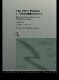 The New Politics of Unemployment (eBook, PDF)