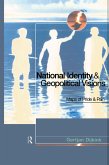 National Identity and Geopolitical Visions (eBook, PDF)