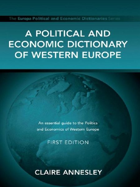 A Political and Economic Dictionary of Western Europe (eBook, PDF) A Political and Economic Dictionary of Western Europe (eBook, PDF)