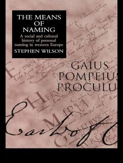 The Means Of Naming (eBook, PDF) - Wilson, Stephen