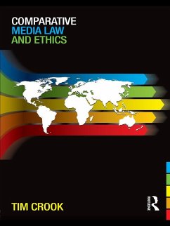 Comparative Media Law and Ethics (eBook, ePUB) - Crook, Tim